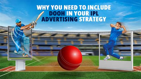 IPL Advertising: All You Need to Know About The Game Of .